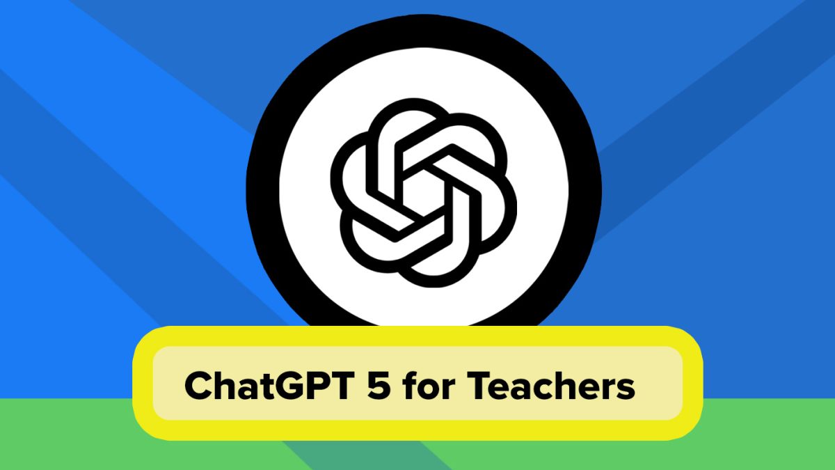 ChatGPT-5 for teachers by Open AI graphic